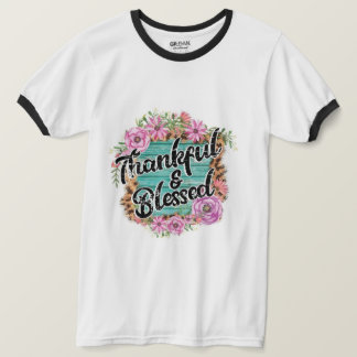 Thankful And Blessed T-Shirt