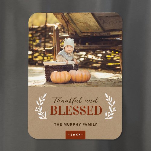 Thankful and Blessed Thanksgiving Photo Magnet
