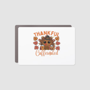 Thankful And Caffeinated Funny Thanksgiving Coffee Car Magnet