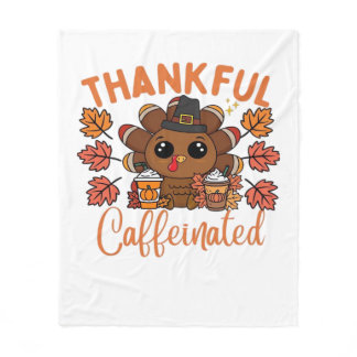 Thankful And Caffeinated Funny Thanksgiving Coffee Fleece Blanket