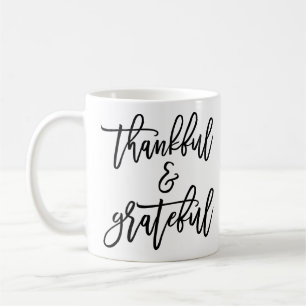 Thankful And Grateful Coffee Mug