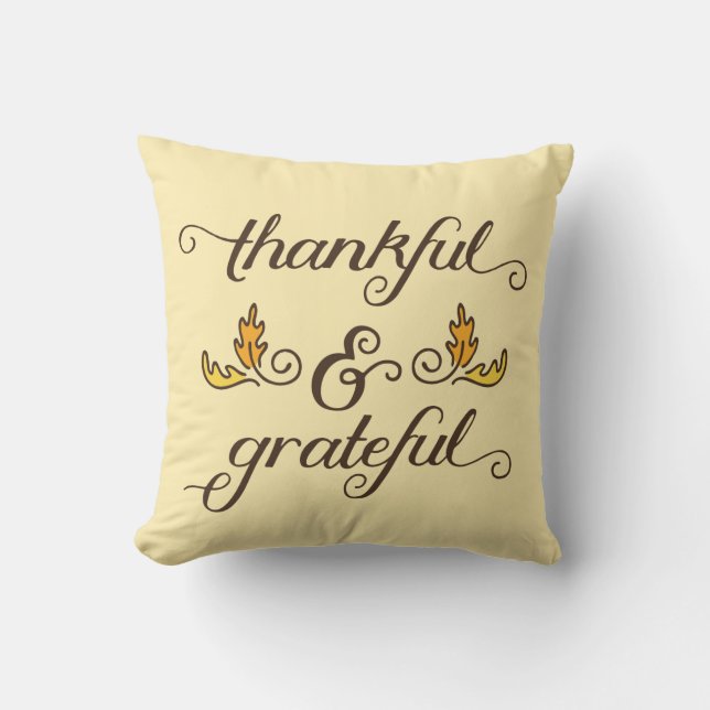 Thankful and Grateful Thanksgiving Fall Throw Pillow (Front)