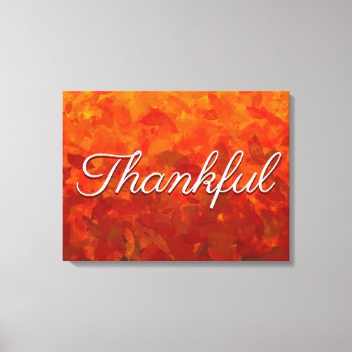 Thankful Autumn Fall Leaves Thanksgiving Canvas Print