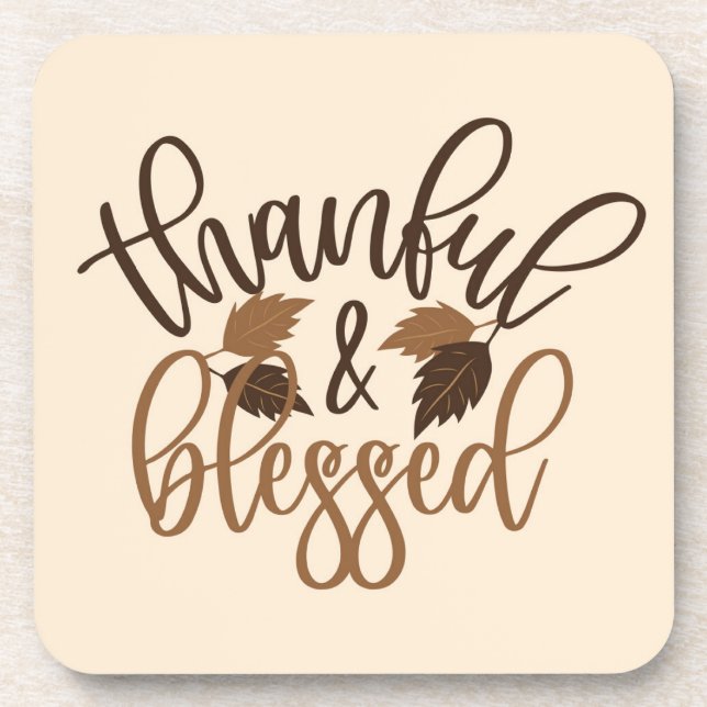 Thankful & Blessed Beverage Coaster (Front)