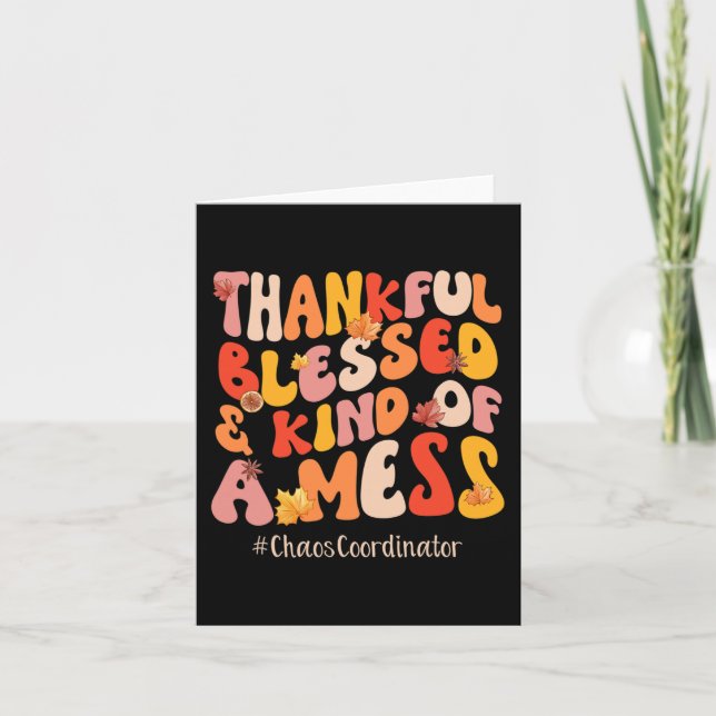 Thankful Blessed Chaos Coordinator Fall Vibes Than Card (Front)