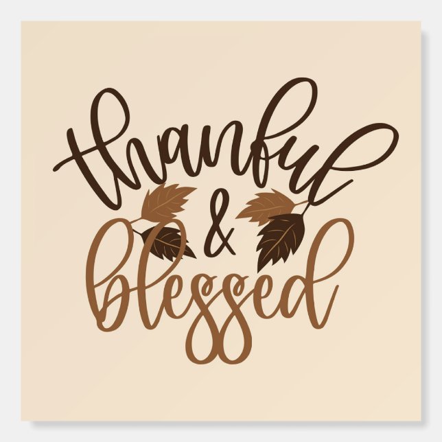 Thankful & Blessed Foam Board (Front)