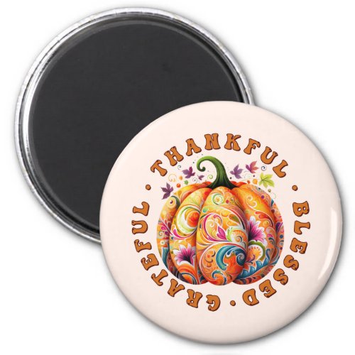 Thankful Blessed Grateful Floral Pumpkin Magnet