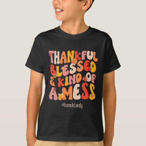 Thankful Blessed Lunch Lady Fall Vibes Thanksgivin T-Shirt