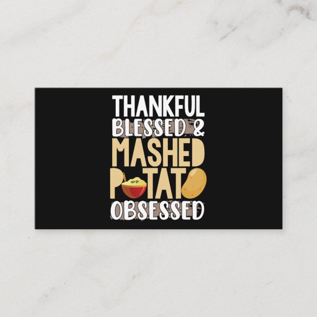 Thankful Blessed Mashed Potato Obsessed Business Card (Front)