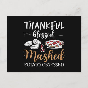 Thankful Blessed Mashed Potato Obsessed Foodie Postcard