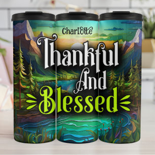 Thankful, Blessed, Nature's Serenity Thermal Tumbler