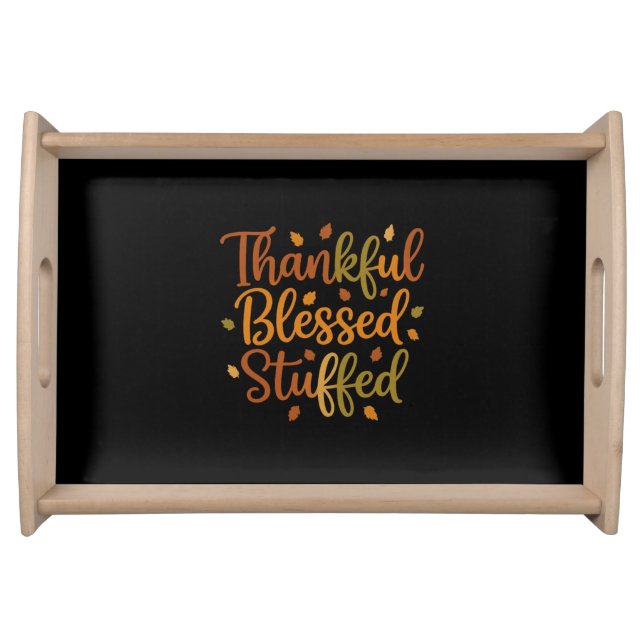 Thankful Blessed Stuffed Serving Tray (Front)