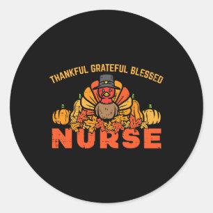 Thankful Blessed Turkey Nurse Thanksgiving Scrub F Classic Round Sticker