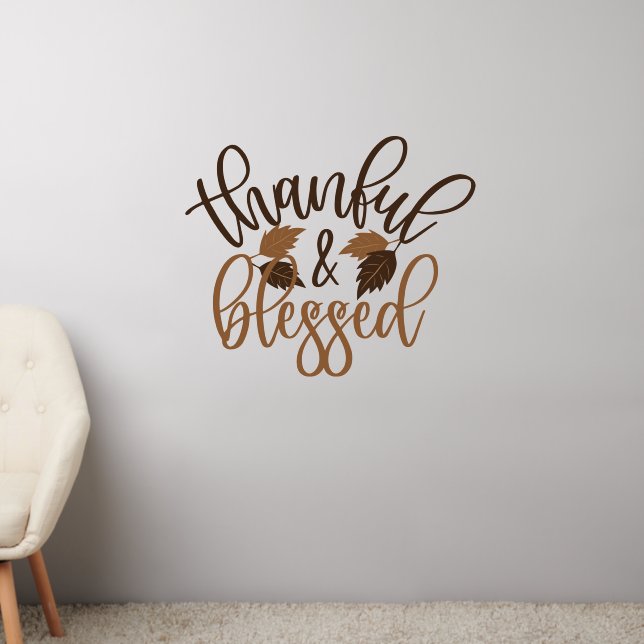 Thankful & Blessed Wall Decal (Living Room 2)