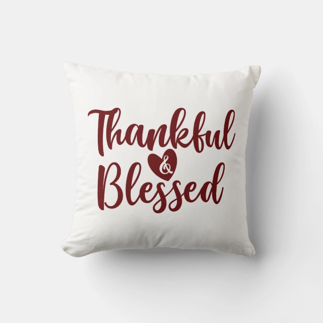 Thankful & Blessed with Heart Throw Pillow (Front)