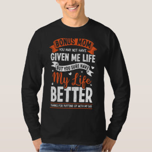 Thankful Bonus Mom Stepmother Stepmom For Daughte T-Shirt