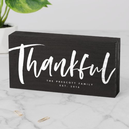 Thankful brush script black and white wooden box sign