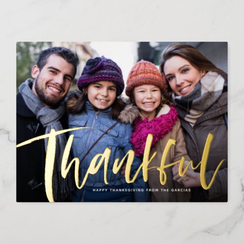Thankful brush script family photo Thanksgiving Foil Holiday Postcard