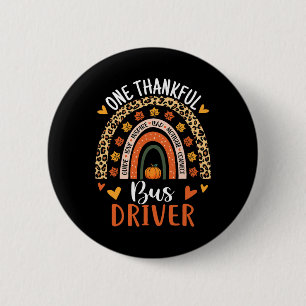 Thankful Bus Driver Thanksgiving Fall School Bus D Button