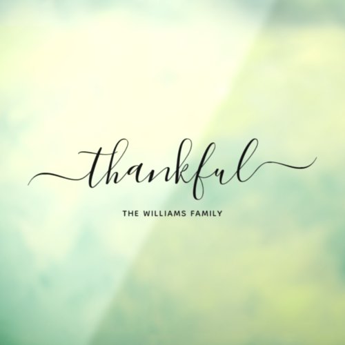 Thankful Calligraphy Family Personalized Black Window Cling