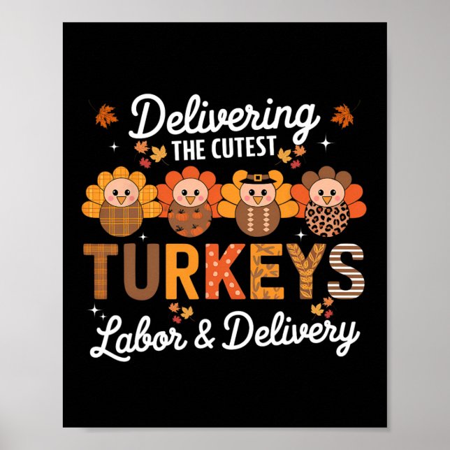 Thankful Delivering The Cutest Turkey Labor And De Poster (Front)