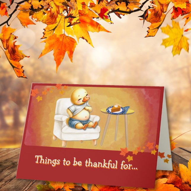 Thankful Duck With Stretchy Pants Thanksgiving Holiday Card (Creator Uploaded)