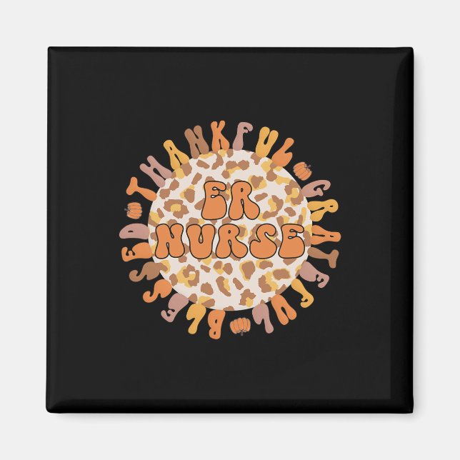 Thankful Emergency Nurse Thanksgiving ER Nurse  Magnet (Front)