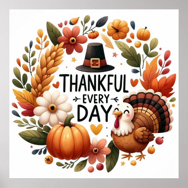 Thankful Every Day Turkey Poster (Front)