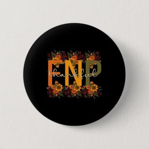 Thankful FNP Thanksgiving Family Nurse Practitione Button