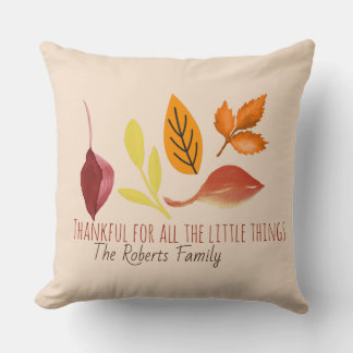 Thankful for all the little things, Thanksgiving Throw Pillow
