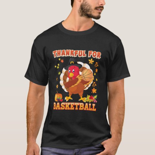 Thankful For Basketball Thanksgiving Dabbing T_Shirt