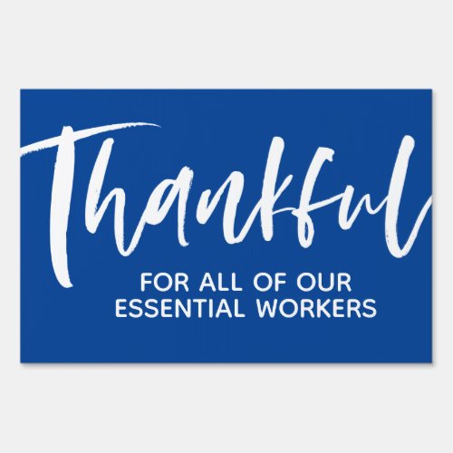 Thankful for essential workers yard sign