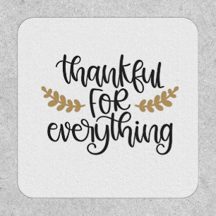 Thankful for Everything Thanksgiving Funny  Patch