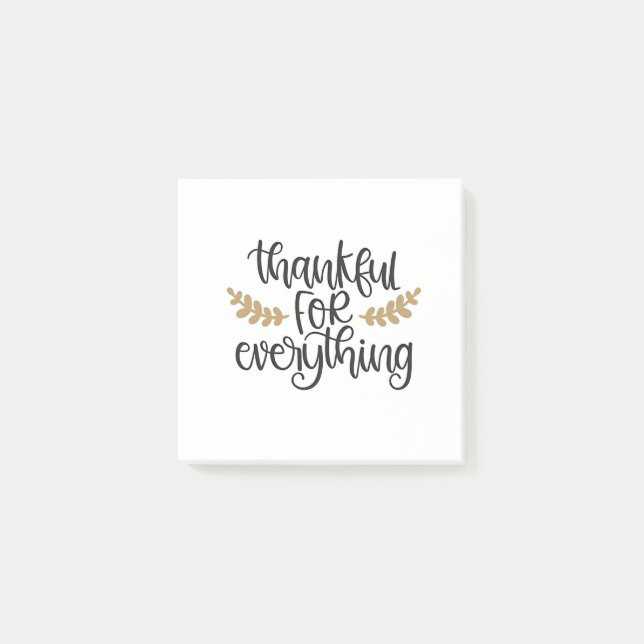 Thankful for Everything Thanksgiving Funny  Post-it Notes (Front)