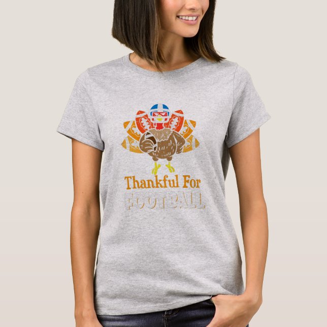 Thankful For Football Turkey Thanksgiving Day T-Shirt (Front)