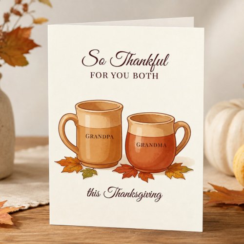 Thankful for Grandma & Grandpa Thanksgiving Card
