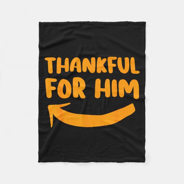 Thankful For Him Her Thanksgiving Matching Couples Fleece Blanket (Front)