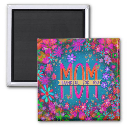 Thankful for Mom Floral Inspirivity Pretty Pink Magnet