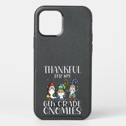 Thankful For My 6th Grade Gnomies Thanksgiving Tea OtterBox Symmetry iPhone 12 Pro Case