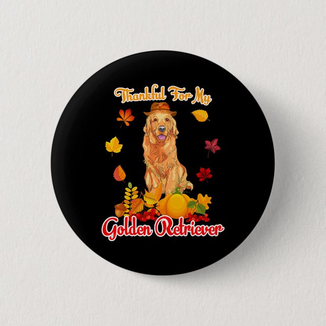 Thankful For My Golden Retriever Thanksgiving Pump Button (Front)