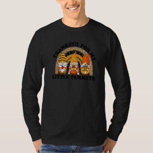 Thankful For My Little Turkeys Teacher Thanksgivin T-Shirt