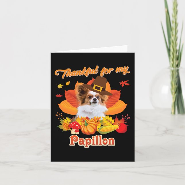 Thankful For My Papillon Dog Thanksgiving I'm Pump Card (Front)