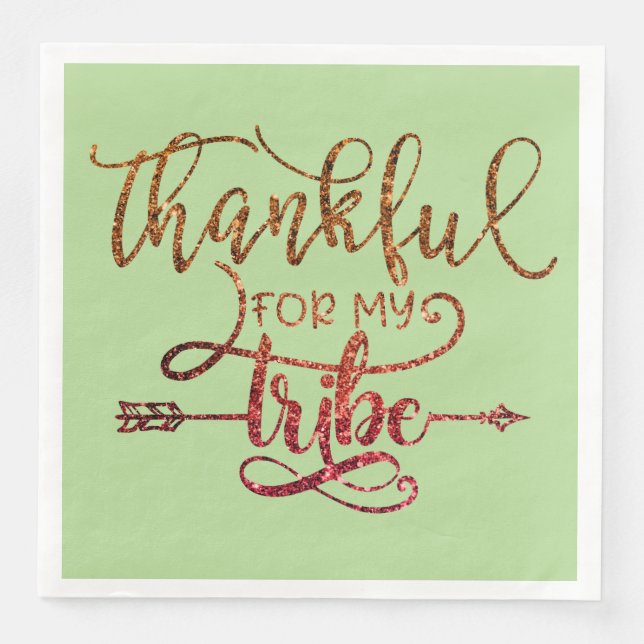 Thankful for my tribe paper dinner napkins (Front)