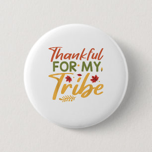 Thankful For My Tribe Thanksgiving Halloween Costu Button