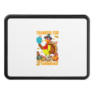 Thankful For Pickleball Turkey Fall Vibes Happy Th Hitch Cover
