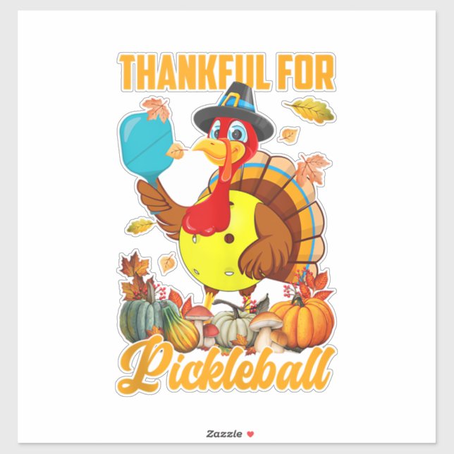 Thankful For Pickleball Turkey Fall Vibes Happy Th Sticker (Sheet)