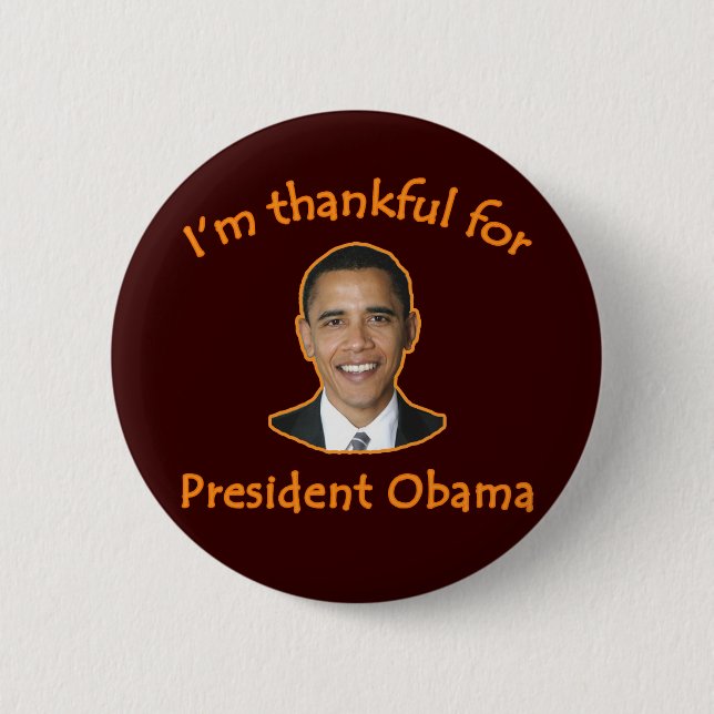 Thankful for President Obama T-shirts, Mugs Pinback Button (Front)