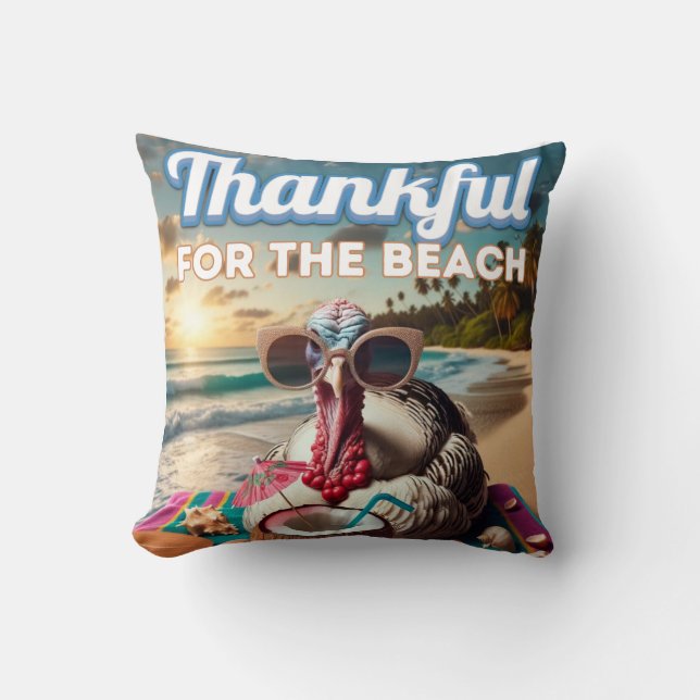 Thankful for the Beach Throw Pillow (Front)