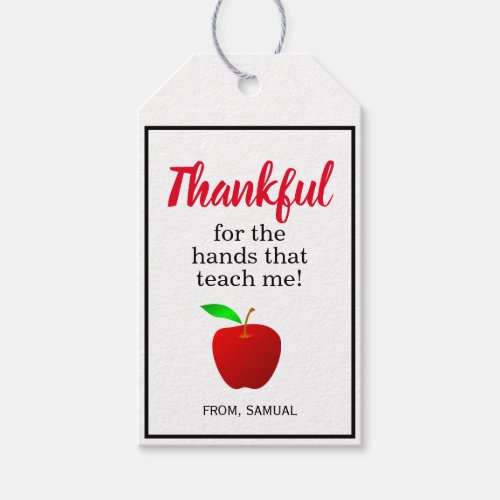 Thankful for the hands that teach me Teacher Gift  Gift Tags