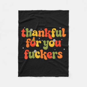 Thankful For You Forers Fleece Blanket